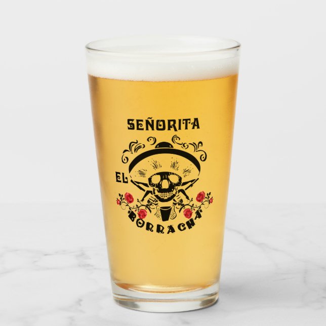 Bachelorette party El Borracha Beer Glass (Front Filled)