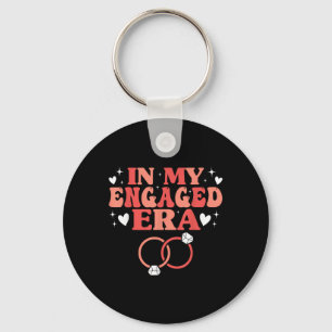 Bachelorette Party Engagement Fiancé In My Engaged Keychain