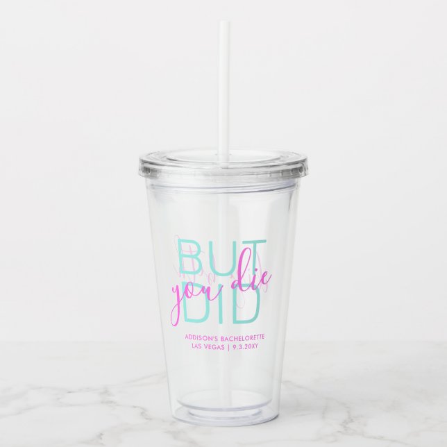 Bachelorette Party Funny Hangover Favour  Acrylic Tumbler (Front)