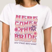Bachelorette Party Here Comes The Bride Groovy