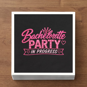 Bachelorette Party In Progress Napkin