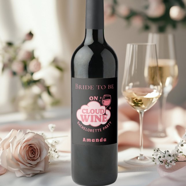 Bachelorette party on cloud wine bride black wine label (Creator Uploaded)