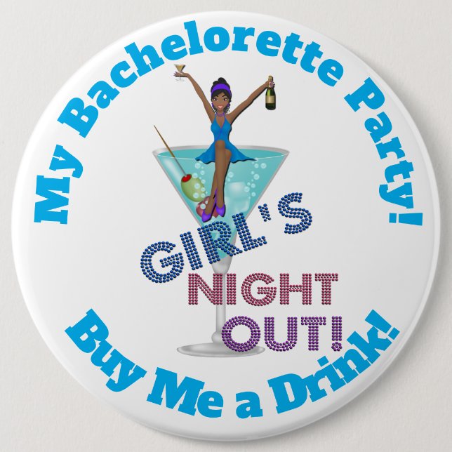 Bachelorette Party Pinback Button, HUGE 6 in Inch Round Button (Front)