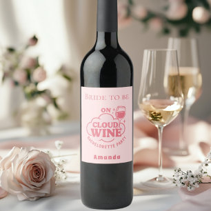 Bachelorette party pink on cloud wine bride wine label
