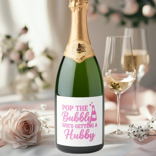 Bachelorette party pink pop the bubbly sparkling wine label (Creator Uploaded)