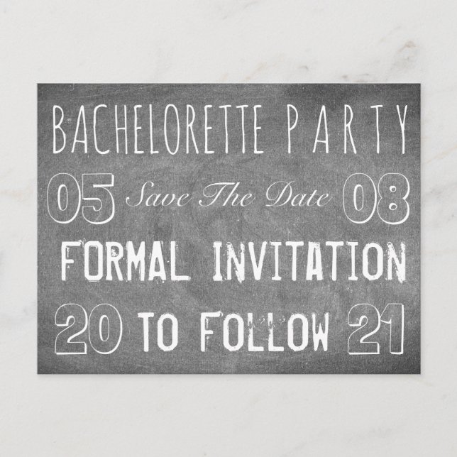 Bachelorette Party Save The Date Chalkboard Style Announcement Postcard (Front)