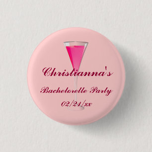 "Bachelorette Party" - w/ Champagne Flute 1 Inch Round Button