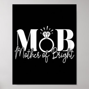 Bachelorette Party Wedding Mom Mother Of The Bride Poster