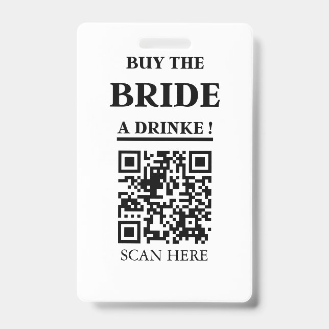 Bachelorette QR code Buy The Bride A Drink Badge (Front)