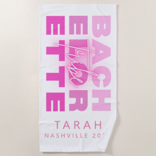 Bachelorette Tribe Customized Location  Beach Towel