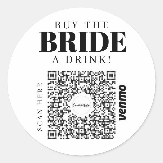 Bachelorette Venmo QR code Buy The Bride A Drink Classic Round Sticker (Front)