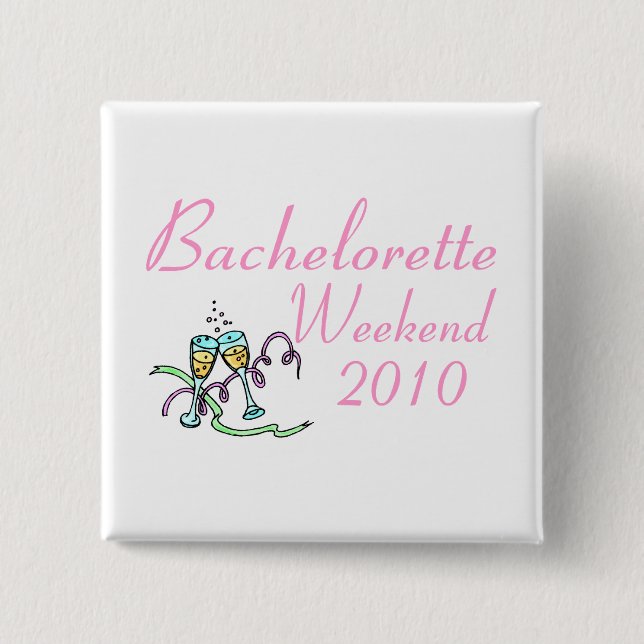Bachelorette Weekend 2010 2 Inch Square Button (Front)