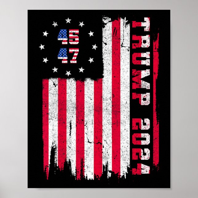 Back) 45 47 Trump 2024 American Flag  Poster (Front)