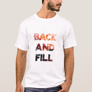 Back and Fill T-Shirt