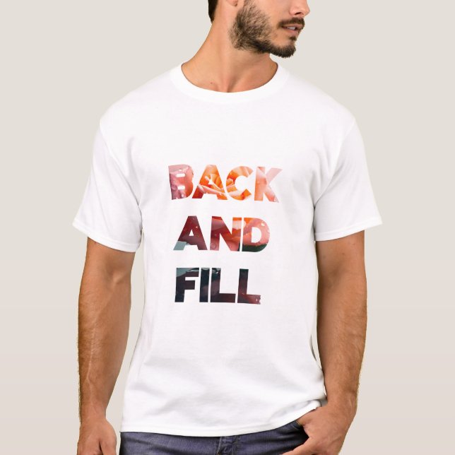Back and Fill T-Shirt (Front)