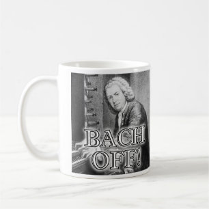 Back Bach Off Funny Mug Travel Mug