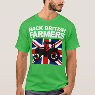 Back British Farmers Support UK Farming T-Shirt