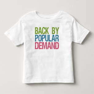 “Back By Popular Demand” shirts & jackets