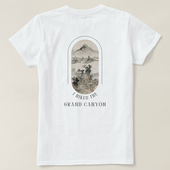 back & front i hiked the grand canyon funny hiking T-Shirt (Design Back)
