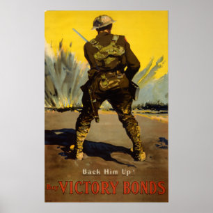 Back Him Up!  Buy Victory Bonds Poster