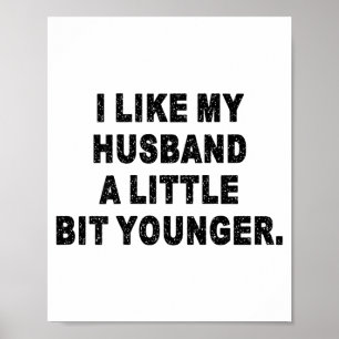 Back I Like My Husband A Little Bit Younger Couple Poster