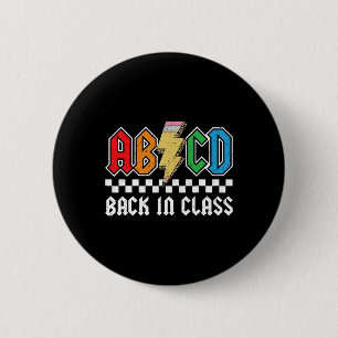 Back In Class Rocks Back To School Boys Girls Teac 2 Inch Round Button