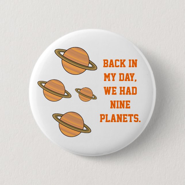Back In My Day 2 Inch Round Button (Front)