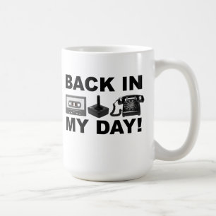 Back In My Day Retro Funny Mug
