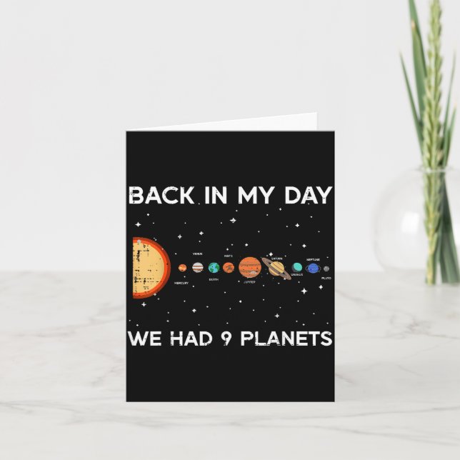 Back In My Day We Had 9 Planets Funny Galaxy Space Card (Front)