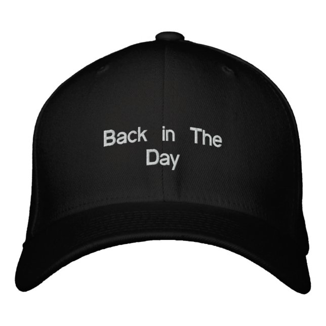 Back in The Day Embroidered Hat (Front)