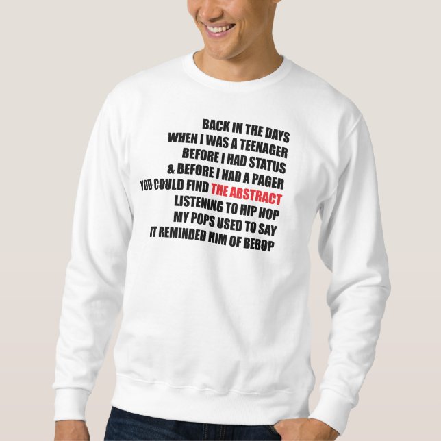 Back In The Days Sweatshirt (Front)