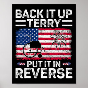 Back It Up Terry Put It In Reverse Fireworks 4th O Poster