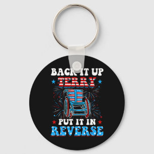 Back It Up Terry Put It In Reverse Wheelchair 4th  Keychain