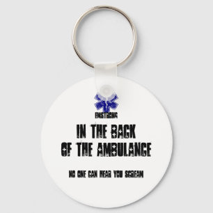 Back Of Ambulance No One Can Hear You Scream Keychain