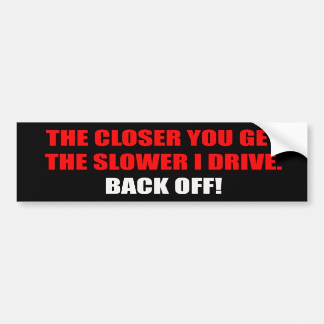 Back Off Bumper Sticker (Front)