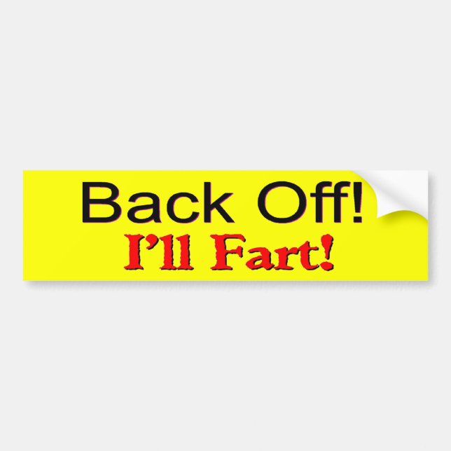 Back Off! Bumper Sticker (Front)
