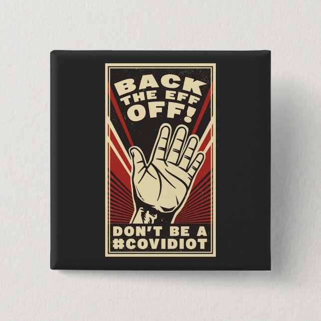 BACK OFF! button (Front)