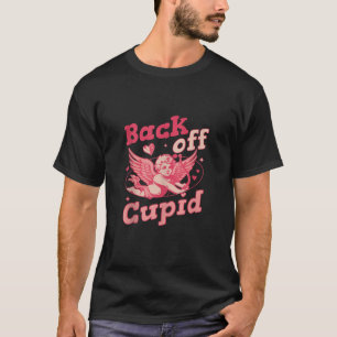 Back off Cupid Anti Valentines Day Funny Retro Val T-Shirt
