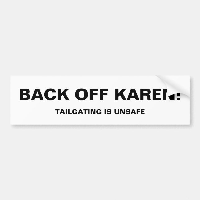 BACK OFF KAREN! STICKER (Front)