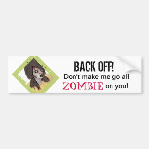 Back Off Zombie Bumper Sticker