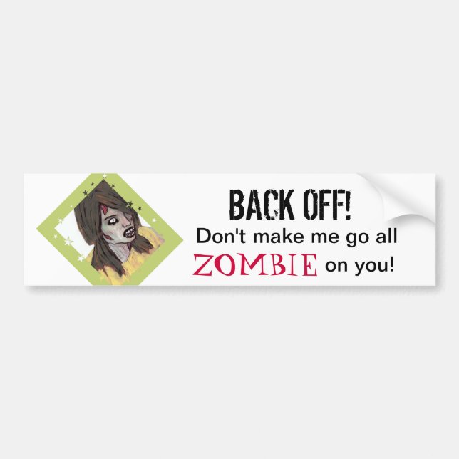 Back Off Zombie Bumper Sticker (Front)