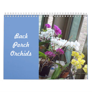 Back Porch Orchids Calendar