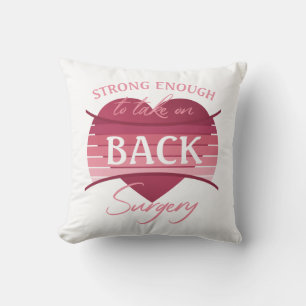 Back Surgery Recovery For Women Throw Pillow