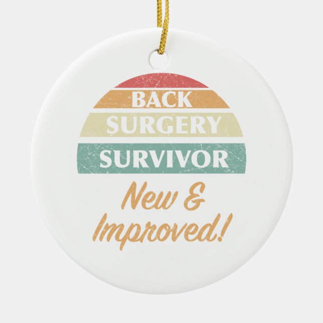 Back Surgery Survivor Humour Ceramic Ornament (Front)