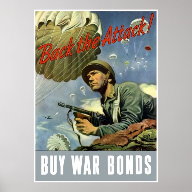 Back The Attack -- Buy War Bonds -- Border Poster (Front)