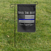 BACK THE BLUE SUPPORT POLICE YARD FLAG