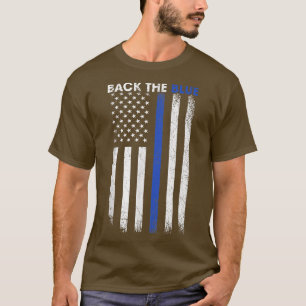 Back The Blue Thin Blue Line American Flag Police T-Shirt