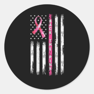 Back The Pink Ribbon American Flag Breast Cancer A Classic Round Sticker