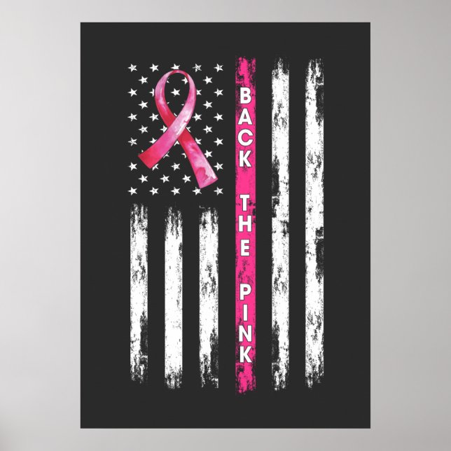 Back The Pink Ribbon Flag Breast Cancer Awareness  Poster (Front)