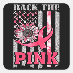 Back The Pink Ribbon Flag Breast Cancer Awareness Square Sticker